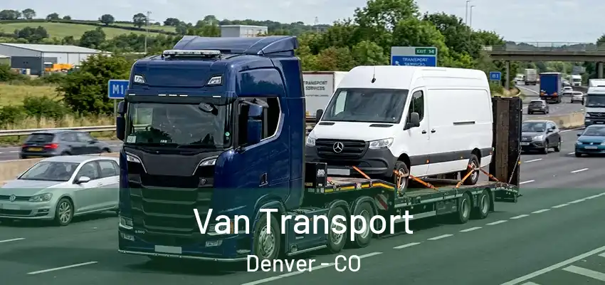 Van Transport Denver - CO